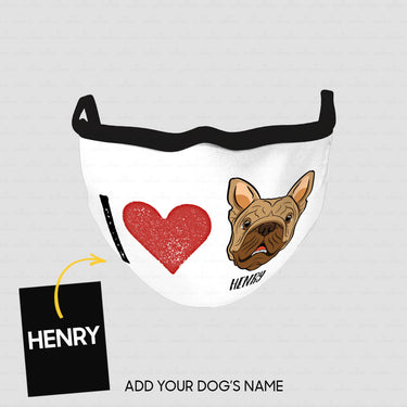 Personalized Dog Gift Idea - I Love Bull Dog For Dog Lovers - Cloth Mask